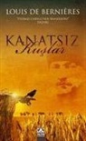 Louis De Bernieres, Louis De Bernieres - Kanatsiz Kuslar