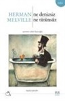 Herman Melville - Ne Denizsiz Ne Tütünsüz