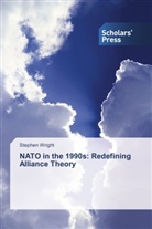 Stephen Wright - NATO in the 1990s: Redefining Alliance Theory