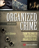 Jay Albanese, Jay S Albanese, Jay S. Albanese - Organized Crime