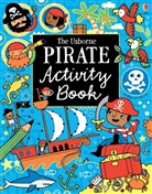 Lucy Bowman, Bowman Lucy, Bowman/gilpin/hare, Rebecca Gilpin, Gilpin Rebecca, Rosie Hore... - Pirate Activity Book