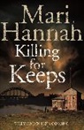 Mari Hannah - Killing for Keeps