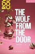 Rory Mullarkey, Rory (Author) Mullarkey, Mullarkey Rory, Charlotte Stowe - The Wolf From The Door