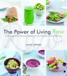 Nicky Arthur - Power of Living Raw