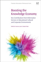 Francisco Javier Calzada Prado, Francisco Javier Calzada-Prado, Francisco Javier Calzada-Prado - Boosting the Knowledge Economy