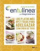 Weight Watchers - Las recetas del método entulínea de Weight Watchers : los platos más apetitosos para adelgazar comiendo de todo