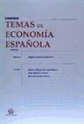 Marcos Miguel García Velasco, María Dolores Genaro Moya, Elías Melchor Ferrer - Temas de economía española