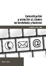 María Soledad Carrasco Fernández - Comunicación y atención al cliente en hostelería y turismo