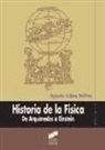Agustín Udías Vallina - Historia de la física : de Arquímedes a Einstein