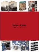Horacio Fernández Martínez, Horacio . . . [et al. ] Fernández Martínez - Fotos y libros : España, 1905-1977