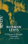 Norman Lewis - El expreso de Rangún, genocidio y otros relatos