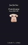 Juan José Saer - El arte de narrar : poemas (1960-1987)