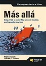 Shimon Dolan, Mario Raich - Más allá : empresa y sociedad en un mundo en transformación