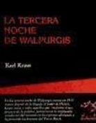 Karl Kraus - La tercera noche de Walpurgis