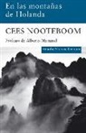 Cees Nooteboom - En las montañas de Holanda