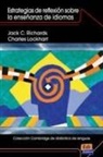 Cambridge University Press, Charles Lockhart, Jack Richards, Jack C Richards, Jack C. Richards, TEAM EDINUMEN - Estrategias de reflexión enseñ. idiomas