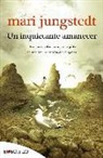 Mari Jungstedt - UN INQUIETANTE AMANECER