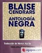Blaise Cendrars - Antología negra