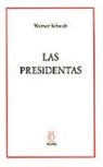 Werner Schwab - Las presidentas