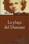 Mercè Rodoreda - La plaça del diamant