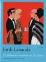 Jordi Labanda - El fabuloso mundo de los pijos