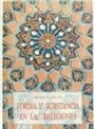 Frithjof Schuon - Forma y substancia en las religiones