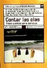 Contar las olas : trece cuentos para bañistas