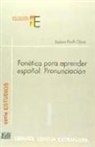 Dolors Poch Olivé, Dolores Poch Olivé, Dolors Poch Olivé - Fonética para aprender español