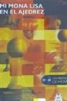 Eduard Gufeld - Mi mona lisa en ajedrez