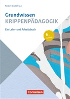 Nicol Assmann, Nicole Assmann, Ing Bodenburg, Inga Bodenburg, Jutta Daum, Jutta u a Daum... - Grundwissen Krippenpädagogik