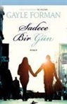 Gayle Forman - Sadece Bir Gün