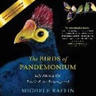 Michele Raffin, Michele/ Marston Raffin, Tamara Marston - The Birds of Pandemonium (Audio book)