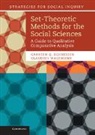 Carsten Q. Schneider, Carsten Q. (Central European University Schneider, Carsten Q. Wagemann Schneider, Schneider Carsten Q., Claudius Wagemann, Wagemann Claudius - Set-Theoretic Methods for the Social Sciences