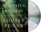 Louise Penny, Ralph Cosham - The Beautiful Mystery: Chief Inspector Gmache Novel 8 (Audio book)