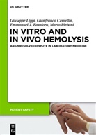 Gianfranc Cervellin, Gianfranco Cervellin, Em Favaloro, Emmanuel J. Favaloro, Giusepp Lippi, Giuseppe Lippi... - In Vitro and In Vivo Hemolysis