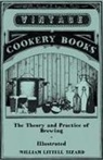 William Littell Tizard - The Theory and Practice of Brewing - Illustrated; Containing the Chemistry, History, and Right Application of All Brewing Ingredients and Products; Fu