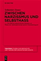 Sebastian Stauss - Zwischen Narzissmus und Selbsthass