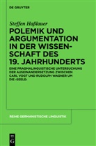 Steffen Haßlauer - Polemik und Argumentation in der Wissenschaft des 19. Jahrhunderts