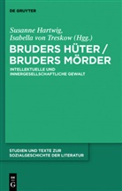 Susann Hartwig, Susanne Hartwig, Treskow, Treskow, Isabella Treskow, Isabella Von Treskow - Bruders Hüter / Bruders Mörder