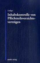 Hannes Ludyga - Inhaltskontrolle von Pflichtteilsverzichtsverträgen