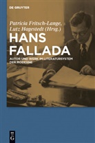 Patrici Fritsch-Lange, Patricia Fritsch-Lange, Hagestedt, Hagestedt, Lutz Hagestedt - Hans Fallada und das Literatursystem der Moderne