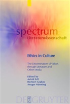 Astrid Erll, Herber Grabes, Herbert Grabes, Ansgar Nünning - Ethics in Culture
