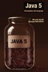 Guiseppe Naccarato, Marcello Valeri - Java 5 - Novedades del Lenguaje