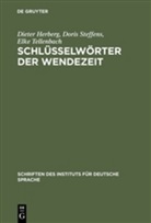 Diete Herberg, Dieter Herberg, Dori Steffens, Doris Steffens, Elke Tellenbach - Schlüsselwörter der Wendezeit