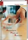 Heinz Huber - STAHR, Standard der Abrechnung für Hotels und Restaurants (f. Österreich)