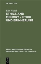 Wolf Lepenies, Elie Wiesel - Ethics and Memory