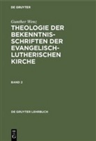 Gunther Wenz - Gunther Wenz: Theologie der Bekenntnisschriften de - Band 2: Gunther Wenz: Theologie der Bekenntnisschriften der evangelisch-lutherischen Kirche. Band 2. Bd.2
