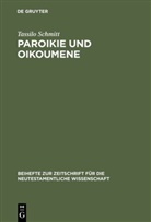 Tassilo Schmitt - Paroikie und Oikoumene
