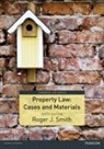 Roger Smith - Property Law Cases and Materials