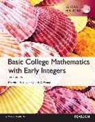 Marvin Bittinger, Marvin L. Bittinger, Judith Penna, Judith A. Penna - Basic College Maths with Early Integers, Global Edition